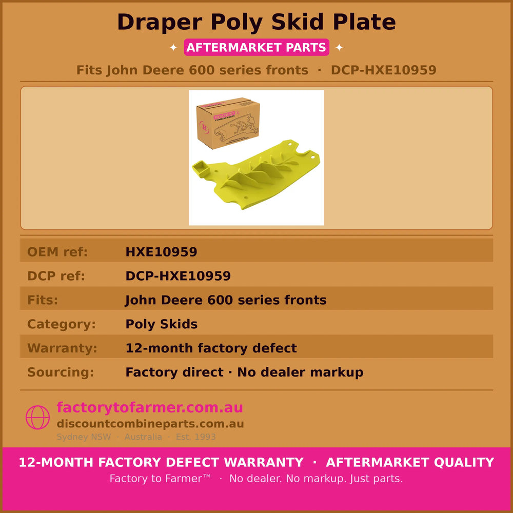 John Deere 600-700 Front Draper Poly-skid- HXE10959 Discount Combine Parts