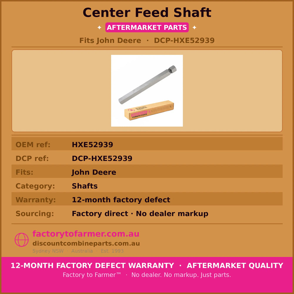 John Deere Front Centre Feed Shaft-HXE52939 DUTP