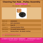 Case Header Cleaning Fan Hub Assembly -1541552C2