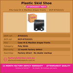 Macdon Front Poly Skid- 87532221