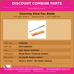 Cleaning Shoe Fan Blade Fits JD | Aftermarket H206345.